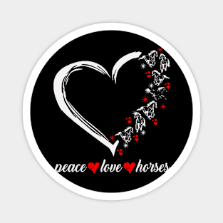 Peace Love Horses Magnet